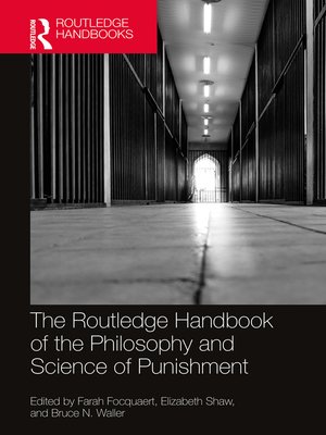 cover image of The Routledge Handbook of the Philosophy and Science of Punishment